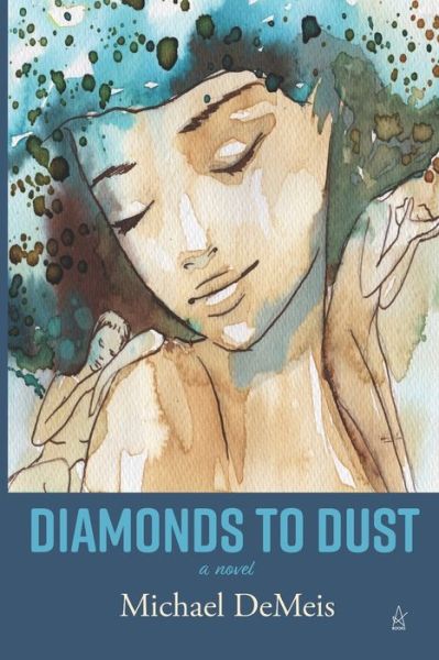 Cover for Michael Demeis · Diamonds to Dust (Paperback Book) (2019)