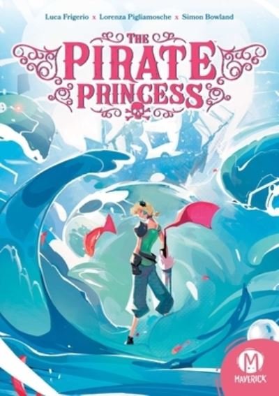 Cover for Luca Frigerio · The Pirate Princess (Paperback Book) (2024)