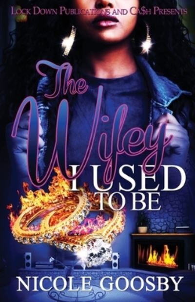 Cover for Nicole Goosby · The Wifey I Used to Be (Paperback Book) (2020)