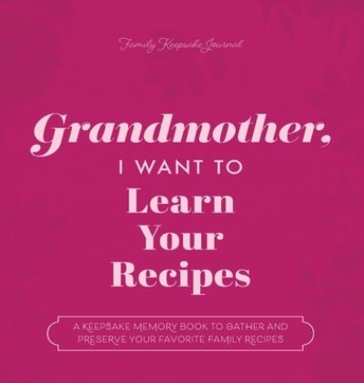 Cover for Jeffrey Mason · Grandmother, I Want to Learn Your Recipes (Book) (2022)