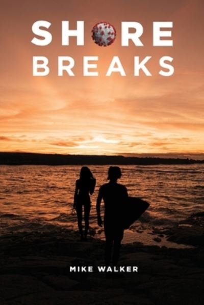 Cover for Mike Walker · Shore Breaks (Book) (2023)