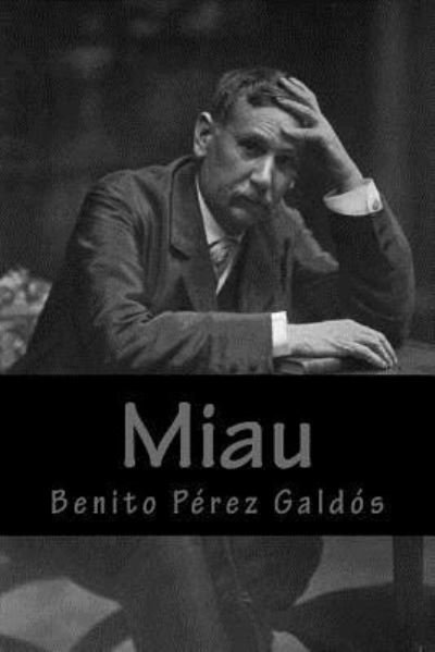Cover for Benito Perez Galdos · Miau (Paperback Book) (2017)