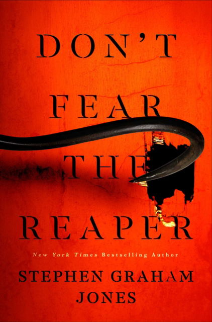 Don't Fear the Reaper - The Indian Lake Trilogy - Stephen Graham Jones - Bücher - S&S/Saga Press - 9781982186593 - 7. Februar 2023