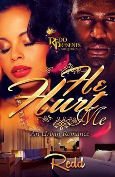 Cover for Authoress Redd · He Hurt Me (Paperback Book) (2018)