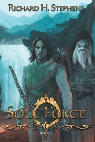 Cover for Richard H. Stephens · Soul Forge (Paperback Book) (2018)
