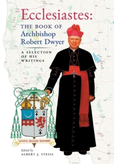 Ecclesiastes (The Book of Archbishop Robert Dwyer) - Robert Dwyer - Books - Arouca Press - 9781989905593 - May 5, 2021