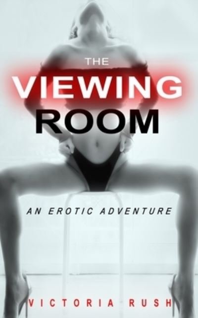 Cover for Victoria Rush · The Viewing Room: An Erotic Adventure - Jade's Erotic Adventures (Paperback Book) (2021)