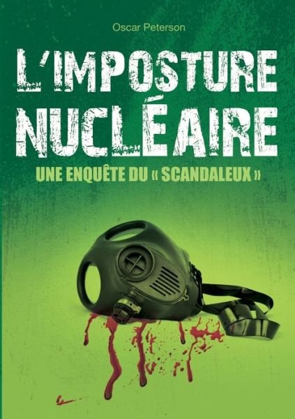 Cover for Peterson · L'imposture nucléaire (Bok) (2017)