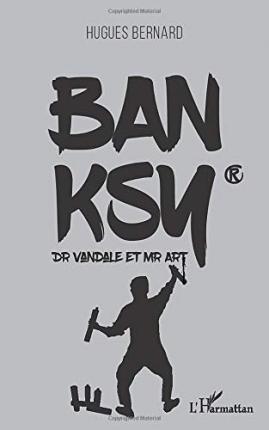 Cover for Hugues Bernard · Banksy (Paperback Book) (2020)
