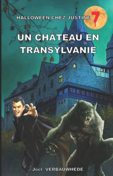 Un chateau en Transylvanie - Joël Verbauwhede - Books - Joel Verbauwhede - 9782378300593 - August 26, 2020