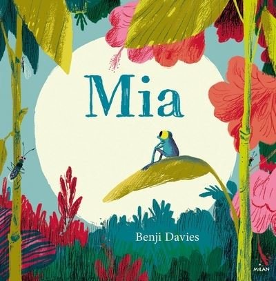Cover for Benji Davies · Mia (Innbunden bok) (2019)