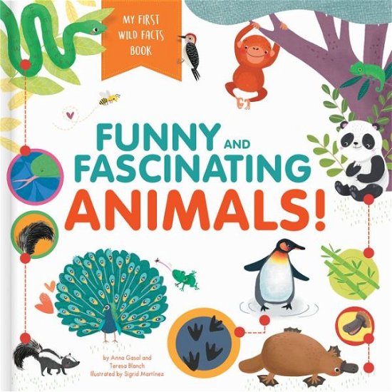 Cover for Sigrid Martinez · Funny and Fascinating Animals! My First Wild Facts Book (Gebundenes Buch) (2021)