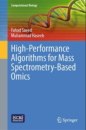 Cover for Fahad Saeed · High-Performance Algorithms for Mass Spectrometry-Based Omics - Computational Biology (Hardcover Book) [2022 edition] (2022)
