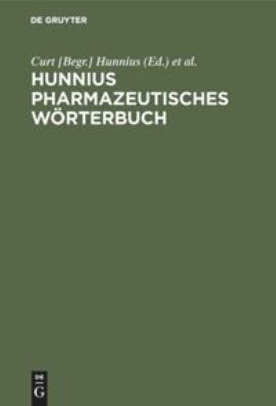 Cover for Curt [Begr ] Hunnius · Hunnius pharmazeutisches Woerterbuch (Inbunden Bok) (1986)