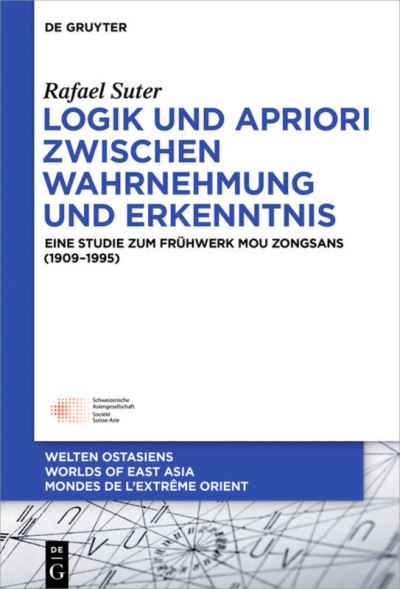 Logik und Apriori zwischen Wahrne - Suter - Books -  - 9783110532593 - August 21, 2017