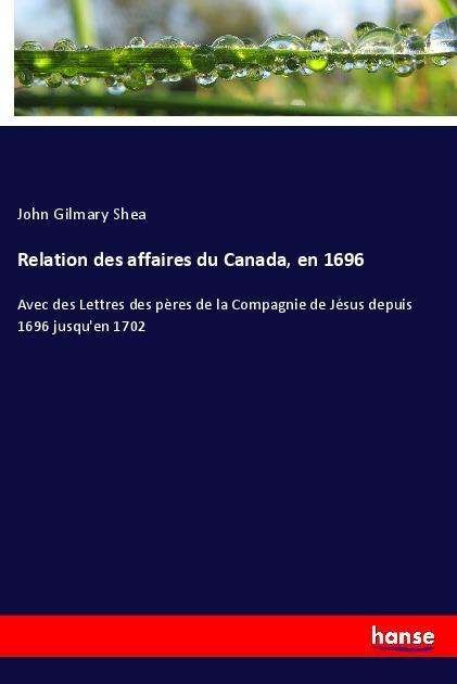 Cover for Shea · Relation des affaires du Canada, e (Bog)