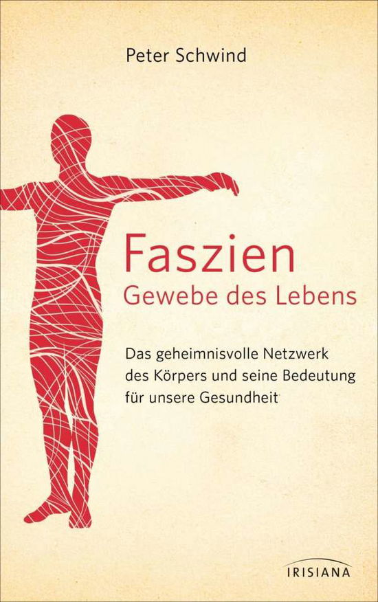 Cover for Schwind · Faszien - Gewebe des Lebens (Book)