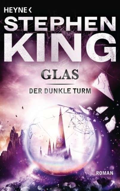 Cover for Stephen King · Heyne.13954 King.Glas (Book)