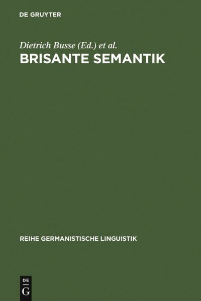 Cover for Dietrich Busse · Brisante Sematik (Book) (2005)