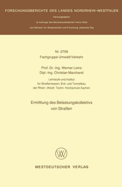 Ermittlung Des Belastungskollektivs Von Strassen - Werner Leins - Bücher - Springer Fachmedien Wiesbaden - 9783531027593 - 1978