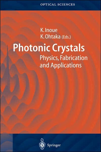 Cover for Kuon Inoue · Photonic Crystals: Physics, Fabrication and Applications - Springer Series in Optical Sciences (Innbunden bok) [2004 edition] (2004)
