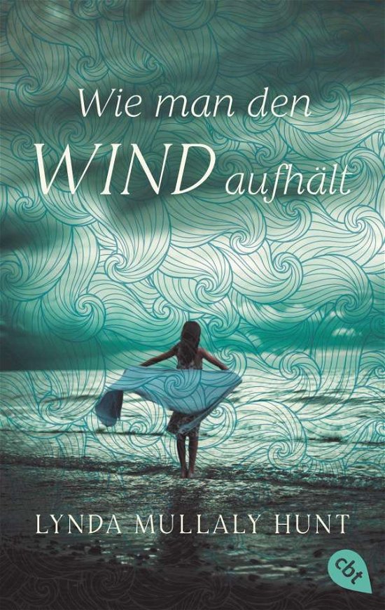 Cover for Lynda Mullaly Hunt · Wie man den Wind aufhält (Paperback Book) (2022)