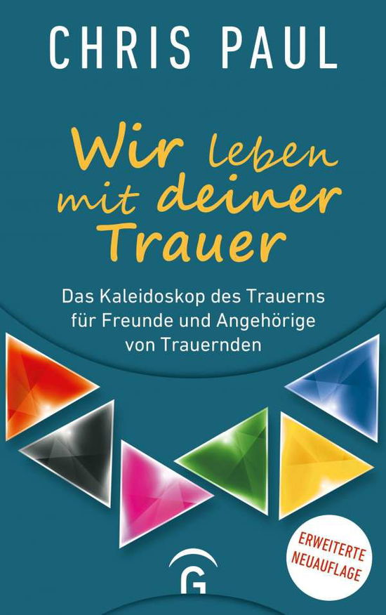 Wir leben mit deiner Trauer - Paul - Livros -  - 9783579014593 - 