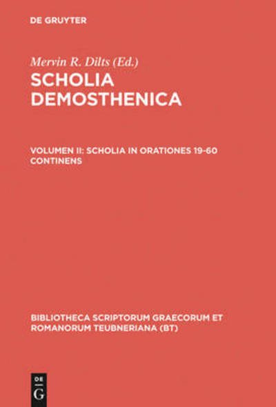 Scholia in orationes 19-60 continens - Demosthenes - Bøker - K.G. SAUR VERLAG - 9783598712593 - 1986