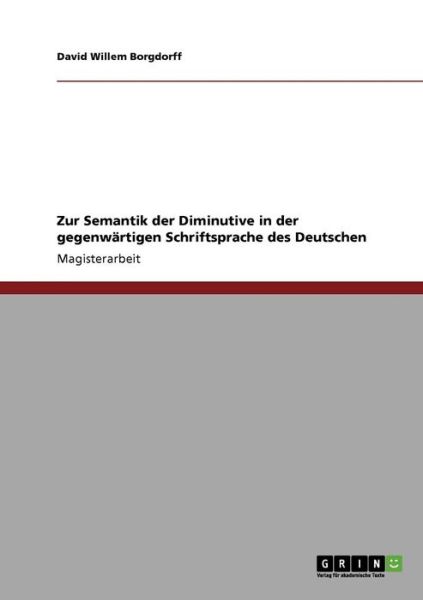 Cover for Borgdorff · Zur Semantik der Diminutive i (Book) [German edition] (2008)