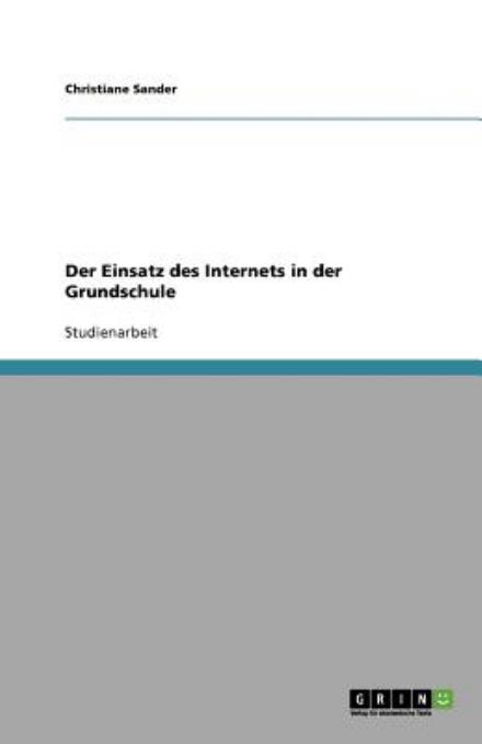 Cover for Sander · Der Einsatz des Internets in der (Book) [German edition] (2011)