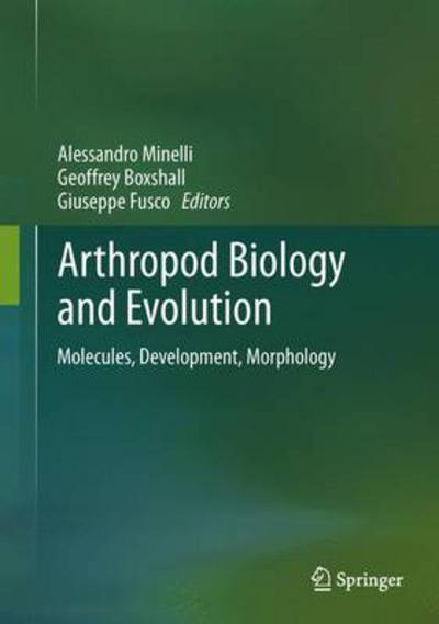 Cover for Alessandro Minelli · Arthropod Biology and Evolution: Molecules, Development, Morphology (Hardcover Book) [2013 edition] (2013)