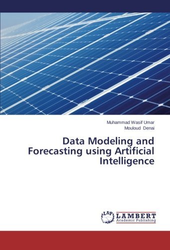 Cover for Mouloud Denai · Data Modeling and Forecasting Using Artificial Intelligence (Paperback Book) (2014)