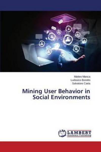 Cover for Manca Matteo · Mining User Behavior in Social Environments (Paperback Book) (2015)