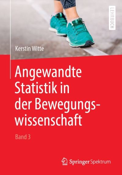 Cover for Witte · Angewandte Statistik in der Bewegungswissenschaft Band 3 (Book) (2019)