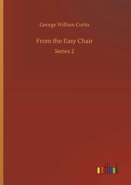 Cover for Curtis · From the Easy Chair (Book) (2018)