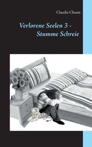 Cover for Choate · Verlorene Seelen 3 - Stumme Schr (Book) (2019)
