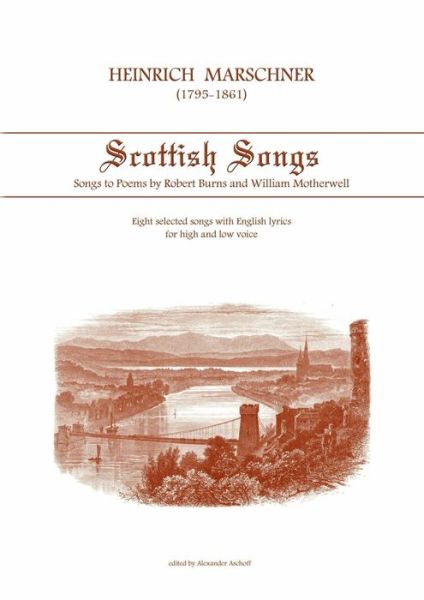 Cover for Heinrich Marschner · Heinrich Marschner - Scottish Songs (Paperback Book) (2014)