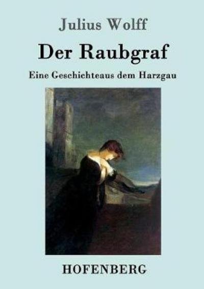 Cover for Wolff · Der Raubgraf (Bok) (2017)