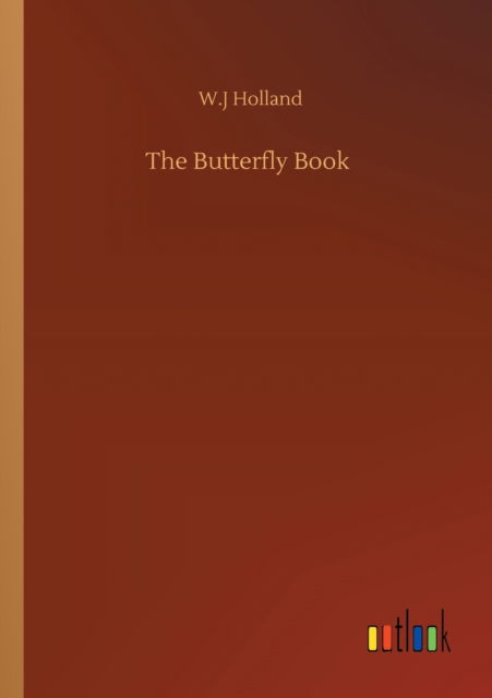 Cover for W J Holland · The Butterfly Book (Paperback Book) (2020)