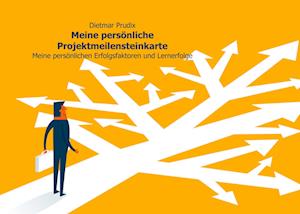 Cover for Dietmar Prudix · Meine persönliche Projektmeilensteinkarte (Paperback Book) (2022)