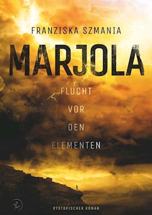 Cover for Franziska Szmania · Marjola (Book) (2023)