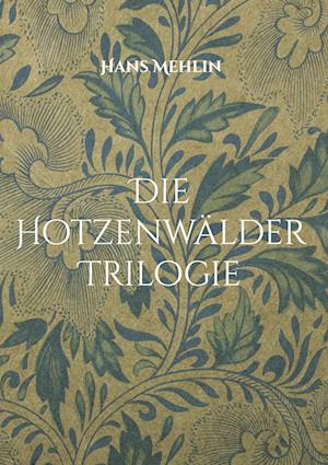 Cover for Hans Mehlin · Die Hotzenwälder Trilogie (Book) (2024)