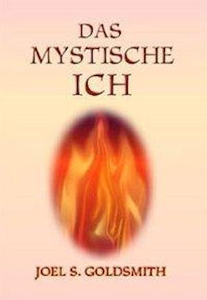 Cover for Joel S. Goldsmith · Das mystische Ich (Paperback Book) (2016)