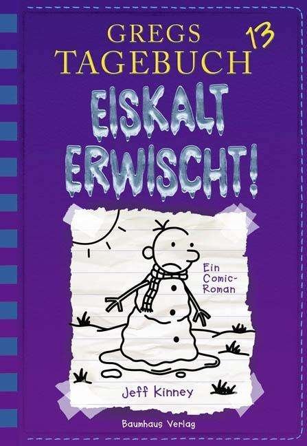 Cover for Jeff Kinney · Eiskalt erwischt! (Gebundenes Buch) (2018)