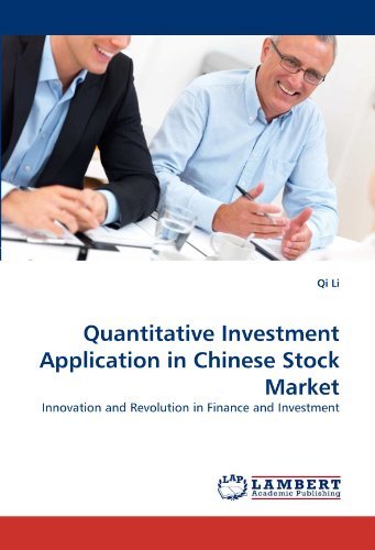 Cover for Qi Li · Quantitative Investment Application in Chinese Stock Market: Innovation and Revolution in Finance and Investment (Paperback Bog) (2011)
