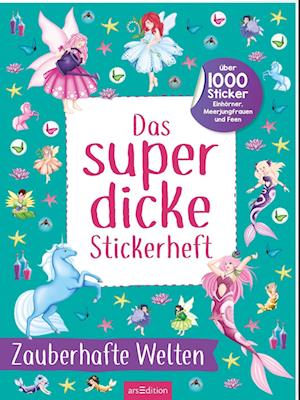 Cover for Laura Sommer · Das superdicke Stickerheft – Zauberhafte Welten (Book) (2025)