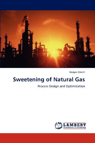 Cover for Waqas Aleem · Sweetening of Natural Gas: Process Design and Optimization (Paperback Bog) (2012)