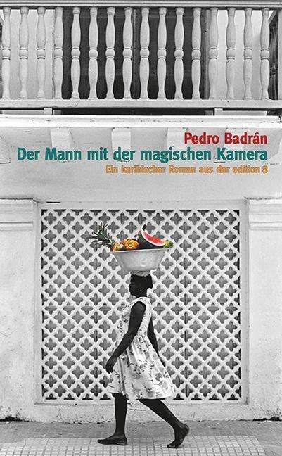 Cover for Badrán · Der Mann mit der magischen Kamer (Bok)