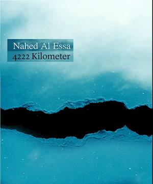 Cover for Nahed Al Essa · 4222 Kilometer (Book) (2023)