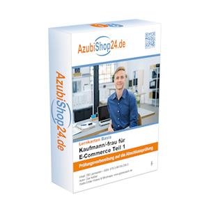 Cover for Zoe Keßler · AzubiShop24.de Basis-Lernkarten Kaufmann / -frau für E-Commerce Teil 1 (Pocketbok) (2020)